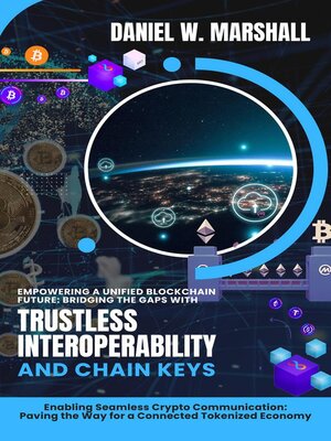 cover image of Empowering a Unified Blockchain Future